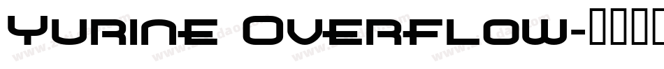 Yurine Overflow字体转换